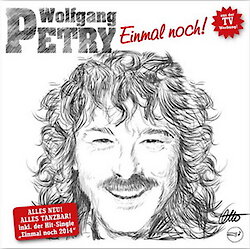 Schlagerlegende Wolfgang Petry veröffentlicht am 21. Februar 2014 das Album "Einmal noch!"